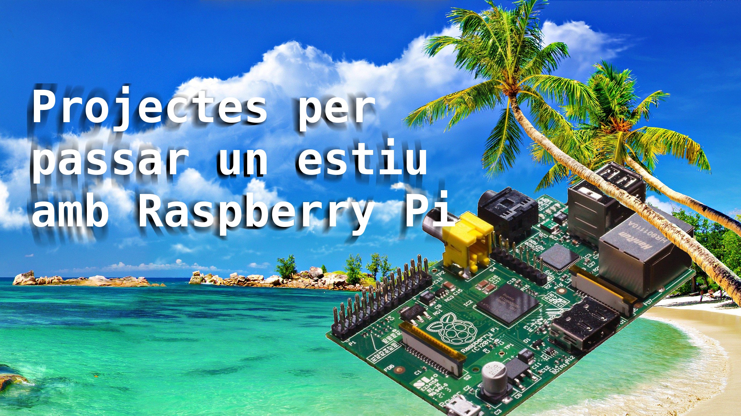 Diversos i interessants projectes amb Raspberry Pi